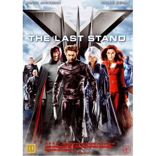 X-MEN 3, THE LAST STAND