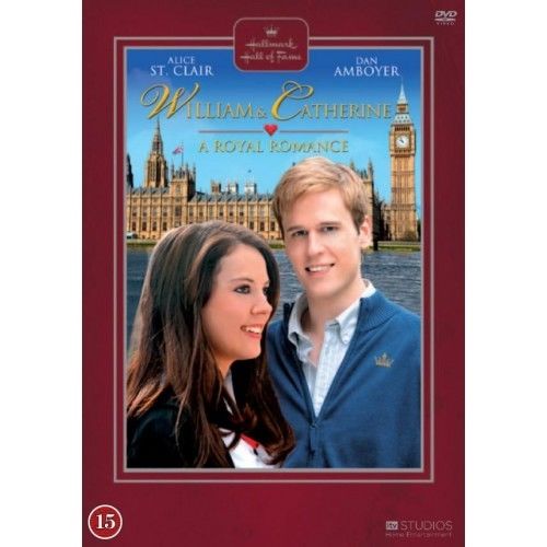 William &amp; Catherine - A Royal Romance
