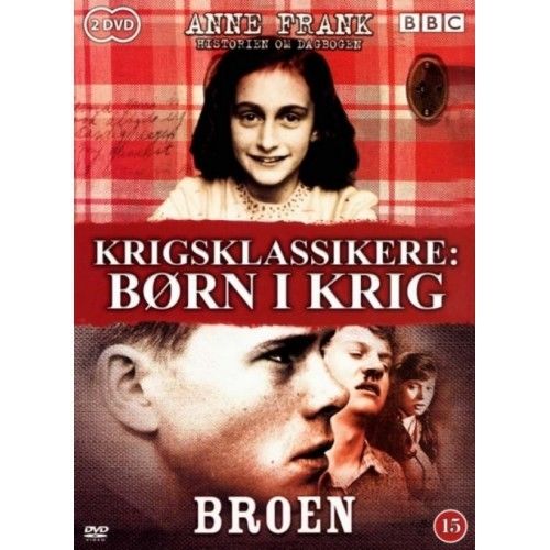 Børn I Krig: Anne Frank & Broen