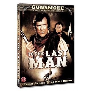 Gunsmoke - To The Last man