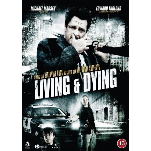 LIVING & DYING