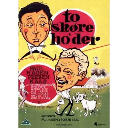 To Skøre Ho\'der