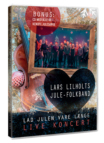 Lars Lilholts Jule-Folkband: Lad Julen Vare Længe - (DVD+CD)